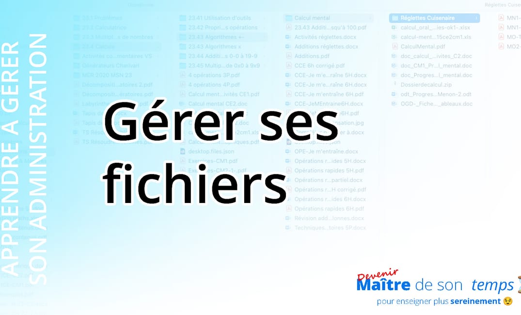 ADMIN 2 - Gérer ses fichiers