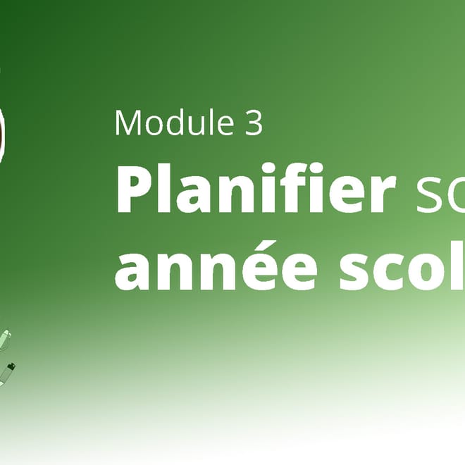 Image de : MA PREMIÈRE RENTRÉE - 3. Planifier son année scolaire