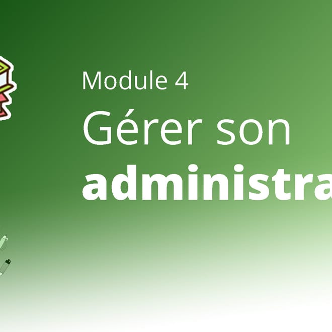 Image de : MA PREMIÈRE RENTRÉE - 4. Gérer son administration